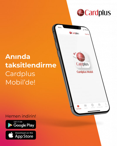 Anında Taksitlendirme Cardplus Mobil'de!